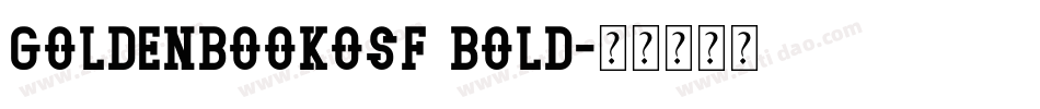 GoldenbookOSF Bold字体转换